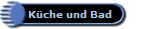 Kche und Bad