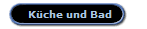 Kche und Bad